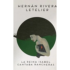 LA REINA ISABEL CANTABA RANCHERAS
