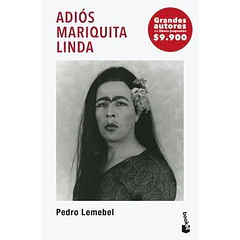 ADIOS MARIQUITA LINDA 