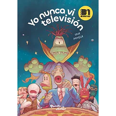 YO NUNCA VI TELEVISIÓN