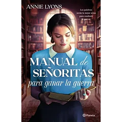 MANUAL DE SEÑORITAS PARA GANAR LA GUERRA 