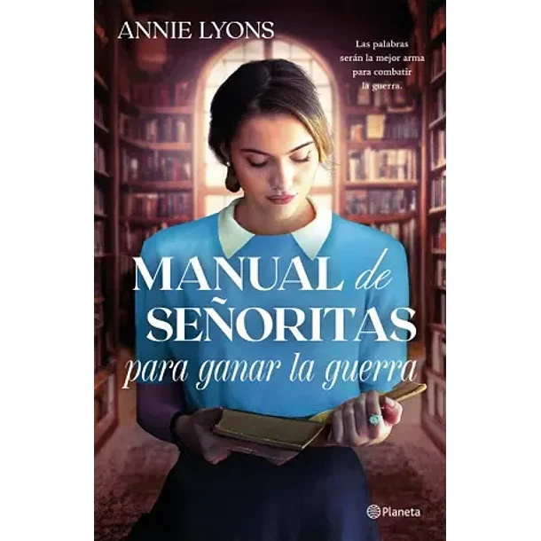 MANUAL DE SEÑORITAS PARA GANAR LA GUERRA  