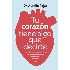 TU CORAZÓN TIENE ALGO QUE DECIRTE 