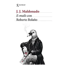 E-MAILS CON ROBERTO BOLAÑO 