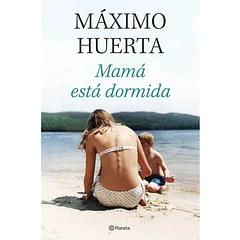 MAMÁ ESTÁ DORMIDA
