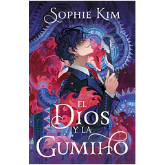 EL DIOS Y LA GUMIHO