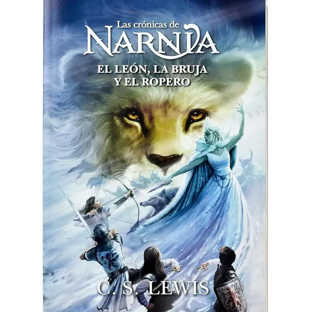 LAS CRÓNICAS DE NARNIA: EL LEÓN, LA BRUJA Y EL ROPERO (GRUPO NELSON) 