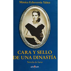 CARA Y SELLO DE UNA DINASTÍA