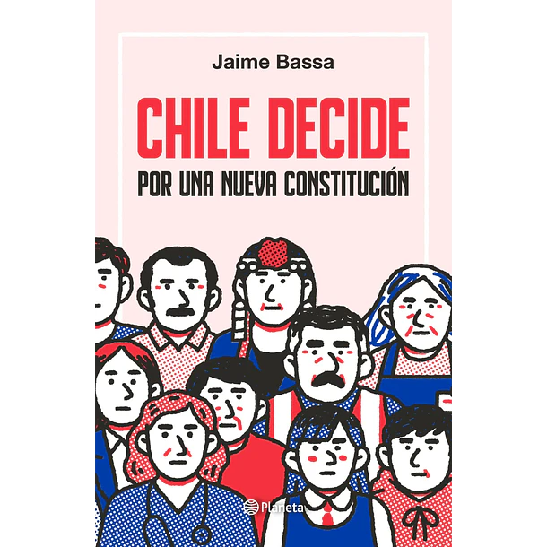 CHILE DECIDE POR UNA NUEVA CONSTITUCIÓN  