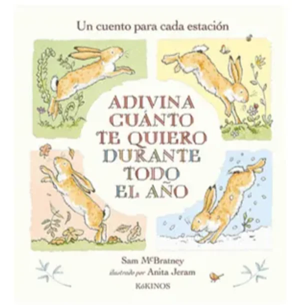 ADIVINA CUÁNTO TE QUIERO: DURANTE TODO EL AÑO  