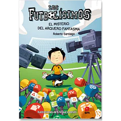 LOS FUTBOLÍSIMOS 3: EL MISTERIO DEL ARQUERO FANTASMA 
