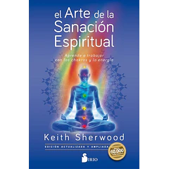 EL ARTE DE LA SANACIÓN ESPIRITUAL 