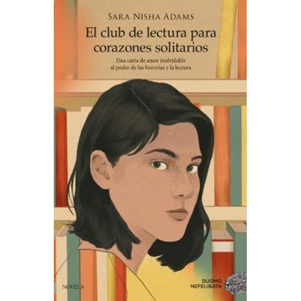 EL CLUB DE LECTURA PARA CORAZONES SOLITARIOS  