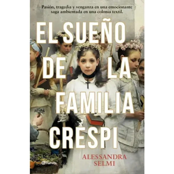 EL SUEÑO DE LA FAMILIA CRESPI  