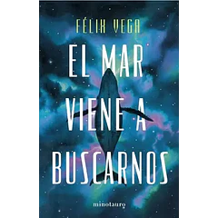 EL MAR VIENE A BUSCARNOS (TAPA DURA)