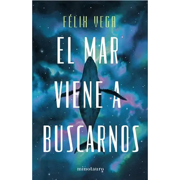 EL MAR VIENE A BUSCARNOS (TAPA DURA) 