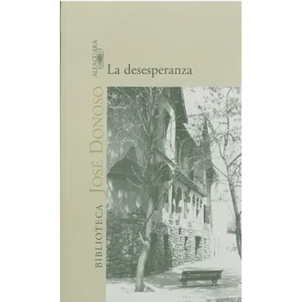 LA DESESPERANZA 