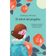 EL ÁRBOL DEL JENGIBRE