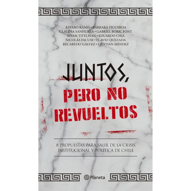 JUNTOS, PERO NO REVUELTOS  