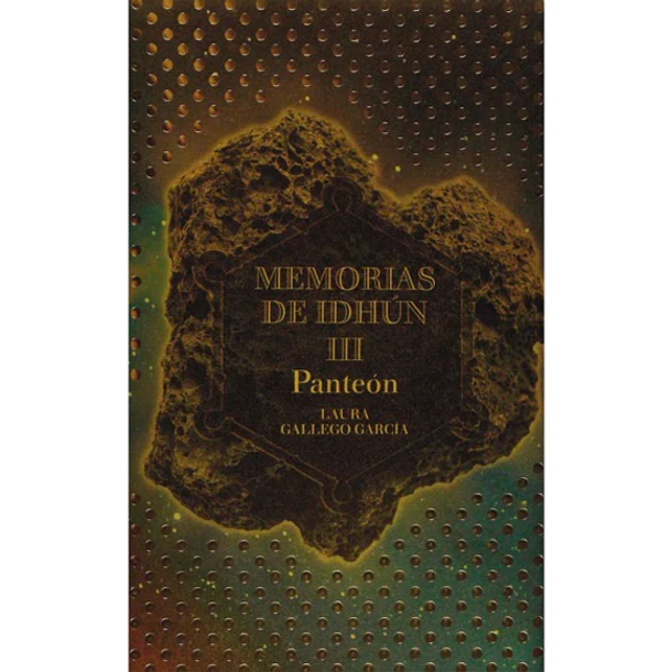 MEMORIAS DE IDHÚN III. PANTEÓN  