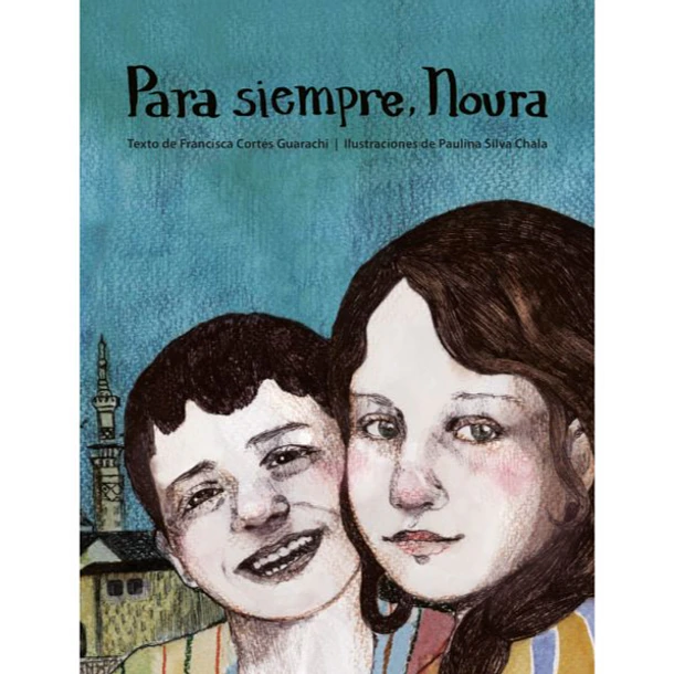 PARA SIEMPRE, NOURA 