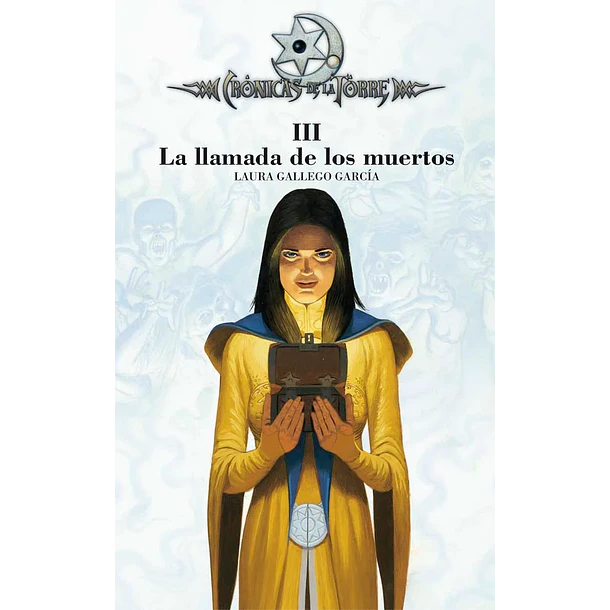 LA LLAMADA DE LOS MUERTOS: CRÓNICAS DE LA TORRE III 