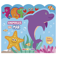 ANIMALES DEL MAR (TOCA Y SIENTE)