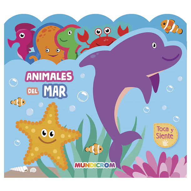 ANIMALES DEL MAR (TOCA Y SIENTE) 