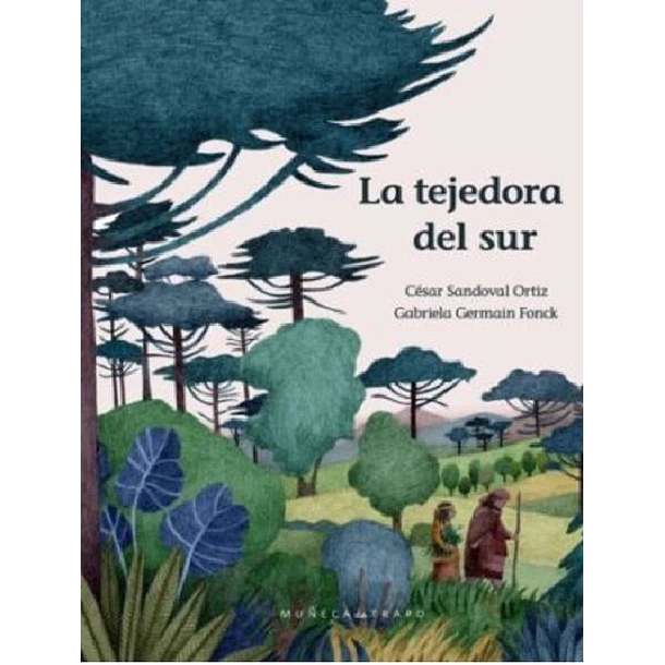 LA TEJEDORA DEL SUR 