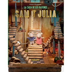 La casa de los ratones. Sam y Julia