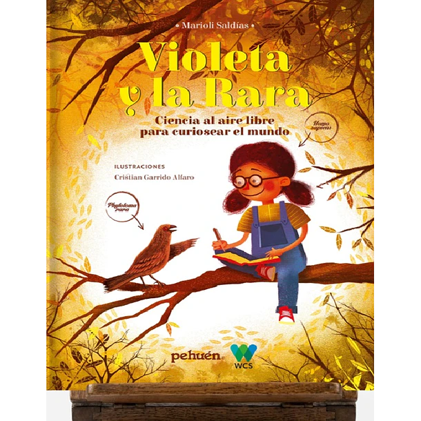 Violeta y la Rara. Ciencia al aire libre para curiosear el mundo 