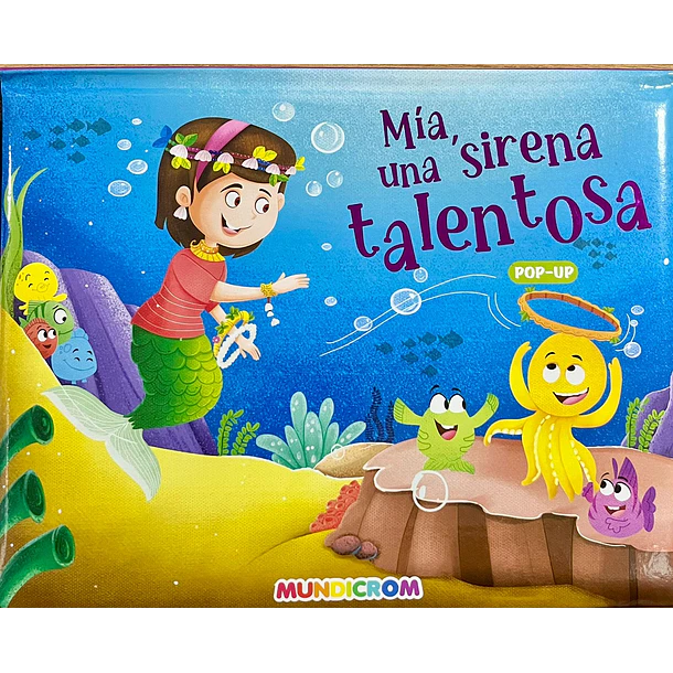 MÍA, UNA SIRENA TALENTOSA 