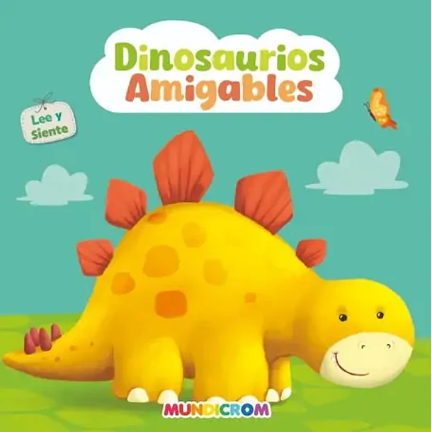 DINOSAURIOS AMIGABLES (LEE Y SIENTE) 