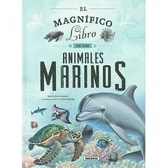 EL MAGNÍFICO LIBRO DE LOS ANIMALES MARINOS 