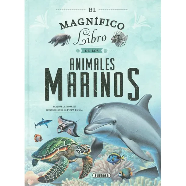 EL MAGNÍFICO LIBRO DE LOS ANIMALES MARINOS  