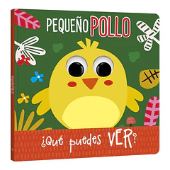 PEQUEÑO POLLO ¿QUÉ PUEDES VER?