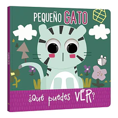 PEQUEÑO GATO ¿QUÉ PUEDES VER?
