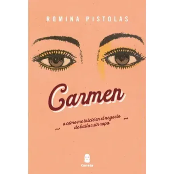 CARMEN O CÓMO ME INICIÉ EN EL NEGOCIO DE BAILAR SIN ROPA 