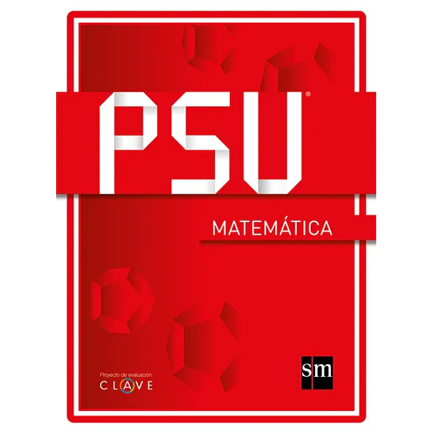 CLAVE PSU MATEMÁTICA 3°MEDIO 