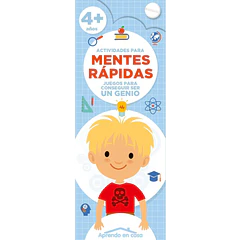 MENTES RÁPIDAS: JUEGOS PARA CONSEGUIR SER UN GENIO 4+ AÑOS