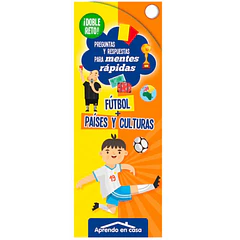 JUEGO MENTES RÁPIDAS: FÚTBOL + PAÍSES Y CULTURAS ¡DOBLE RETO!