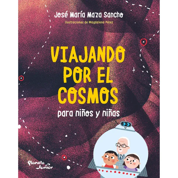 VIAJANDO POR EL COSMOS PARA NIÑOS Y NIÑAS  