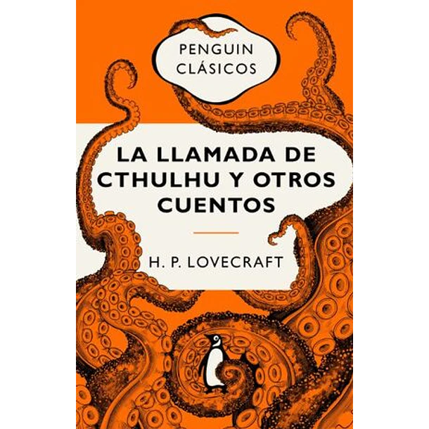 LA LLAMADA DE CTHULHU Y OTROS CUENTOS  