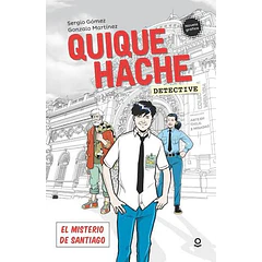 QUIQUE HACHE DETECTIVE: EL MISTERIO DE SANTIAGO 