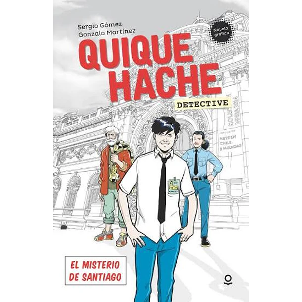 QUIQUE HACHE DETECTIVE: EL MISTERIO DE SANTIAGO  