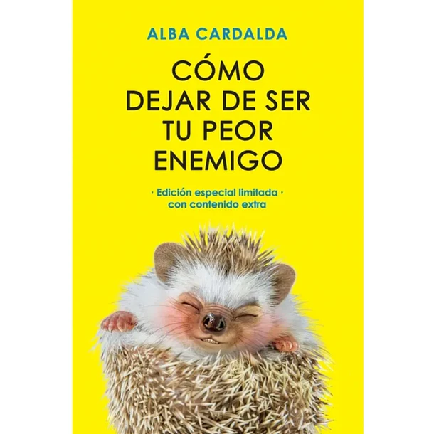 CÓMO DEJAR DE SER TU PEOR ENEMIGO (TAPA DURA) 