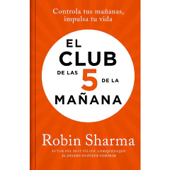 EL CLUB DE LAS 5 DE LA MAÑANA (TAPA DURA) (FIRMADO)