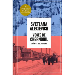 VOCES DE CHERNÓBIL (TAPA DURA)