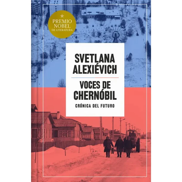 VOCES DE CHERNÓBIL (TAPA DURA) 