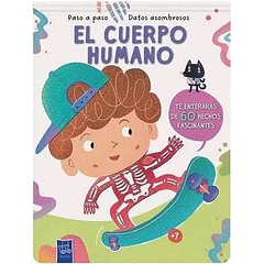 EL CUERPO HUMANO: PASO A PASO DATOS ASOMBROSOS