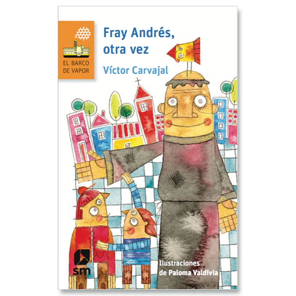 FRAY ANDRÉS, OTRA VEZ  